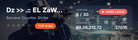 Dz >> .:: EL ZaWaLiYA Old ScHooL ::. - Server Public !ws !knife !gloves